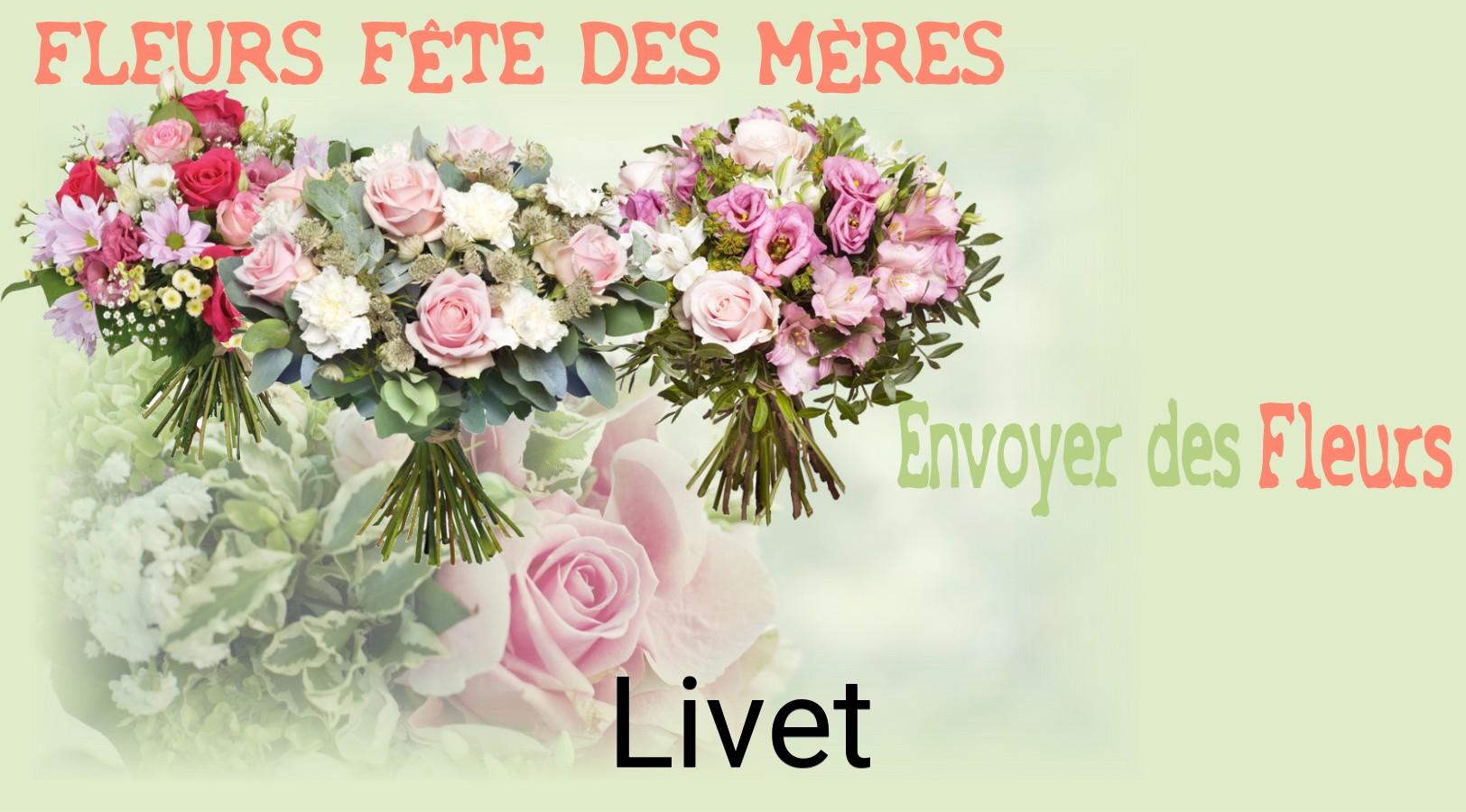Bouquet de Fête des Mères livré à Livet